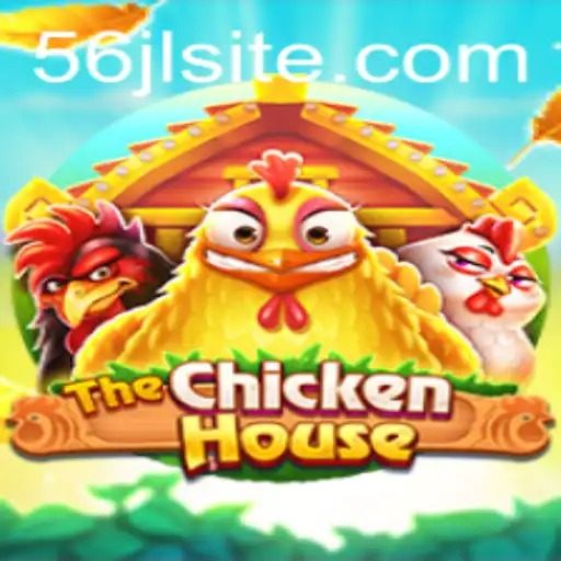 Discover the Thrilling World of TheChickenHouse: An Adventure Awaits with 56JL